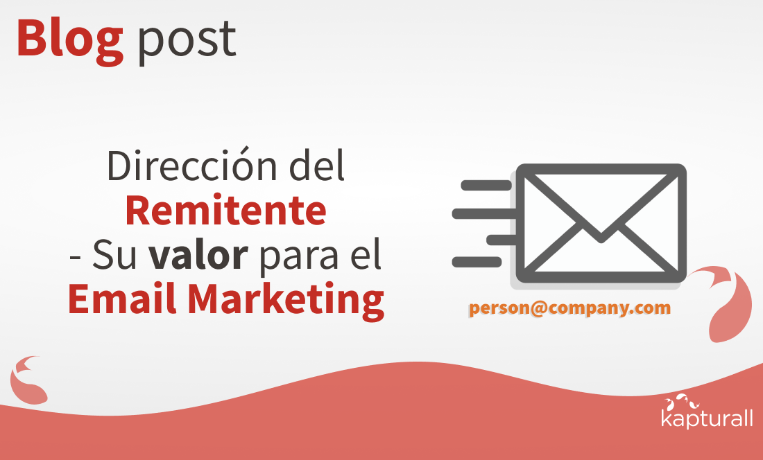 Dirección del remitente – Su valor para el email marketing