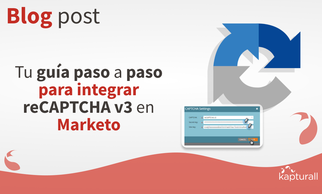 Tu Guía Paso a Paso para Integrar reCAPTCHA v3 en Marketo